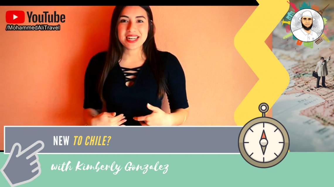 Kimberly Gonzalez | New to Chile?