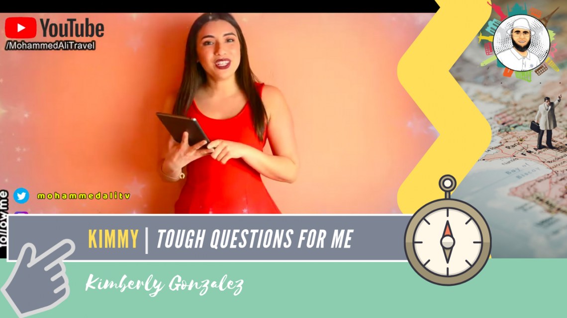 Kimberly Gonzalez | Tough questions for me
