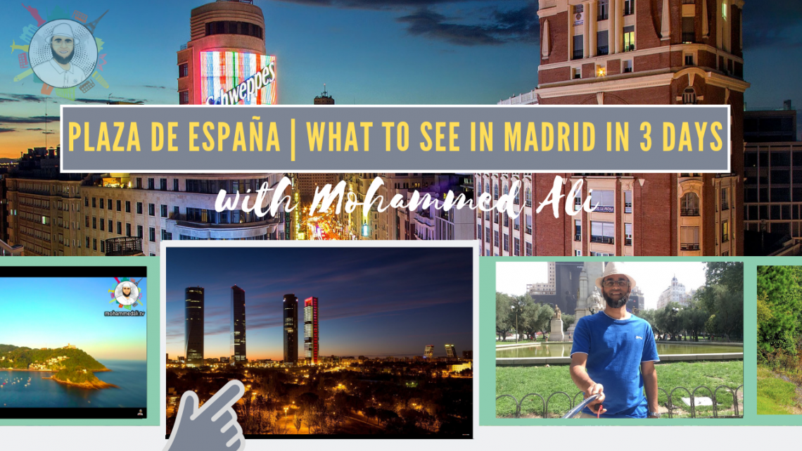 Plaza de España | What to see in Madrid in 3 days