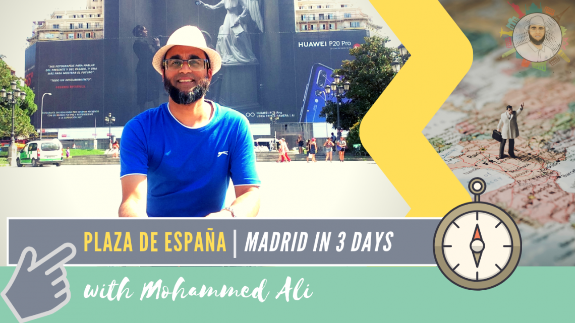 Plaza de España | What to see in Madrid in 3 days