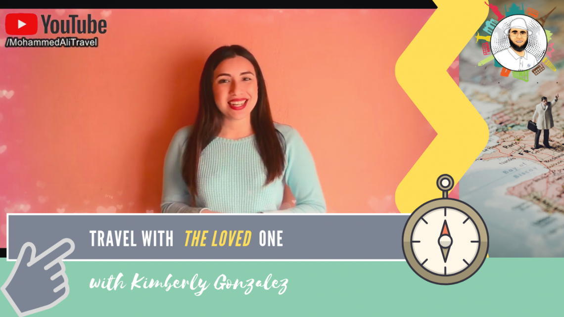 Kimberly Gonzalez | Traveling with my partner