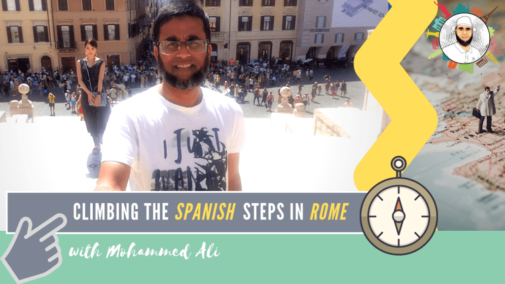 Climbing famous Spanish Steps in Piazza di Spagna - Best of Rome | Italy Tour | Mohammed Ali