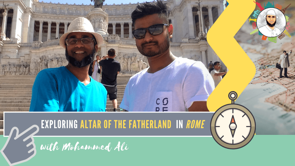 Exploring famous Altar of the Fatherland - Best of Rome | Italy Tour | Mohammed Ali