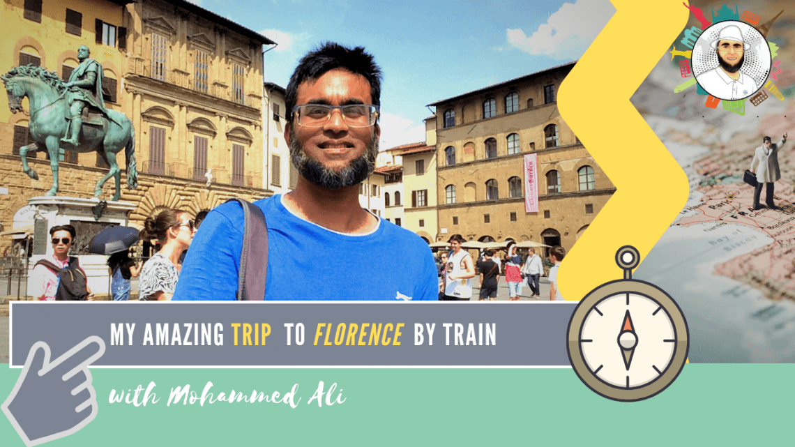 My trip to Florence – Best of Renaissance | Italy Tour | Mohammed Ali