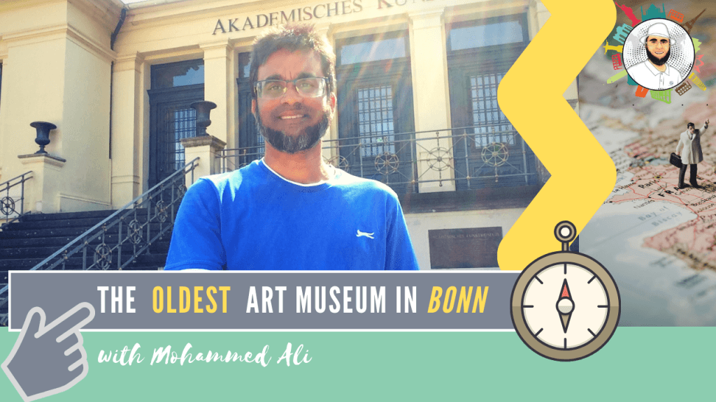 The oldest academic art museum | Bonn Tour | Mohammed Ali