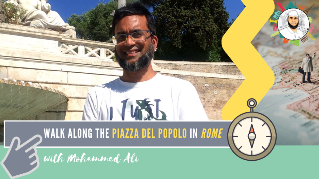 Piazza del Popolo | Rome Tour | Mohammed Ali | 057