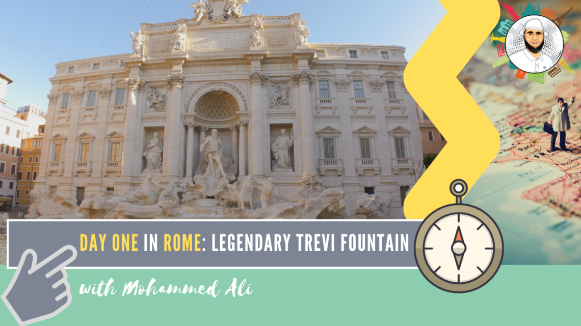 Tossing a coin in the famous Trevi Fountain – Best of Rome | Italy Tour | Mohammed Ali