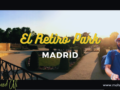 The Best Time To Visit El Retiro Park In Madrid