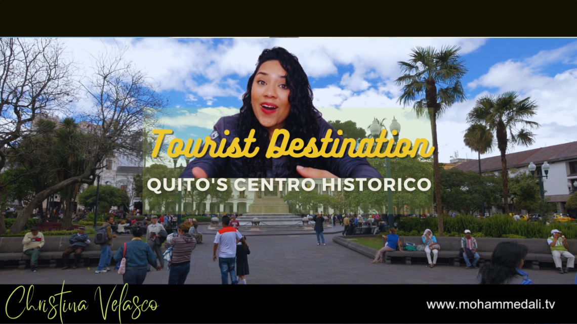 Why Quito’s Centro Historico Is So Attractive to tourists