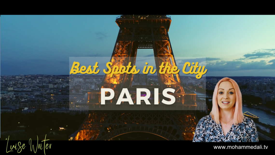 The Best Kept Secrets Of Paris France: A Travel Guide