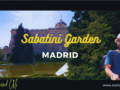 The Sabatini Garden: A Piece of serenity in the heart of Madrid